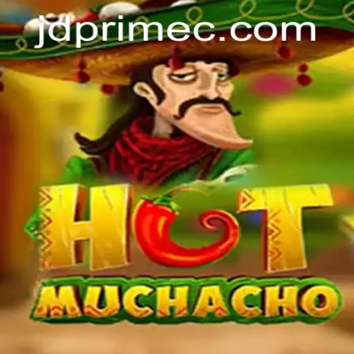 Discovering the Thrills of HotMuchacho: An Exciting Gaming Experience with JDprime