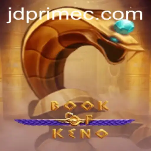 Exploring the Exciting World of BookOfKeno and the Influence of JDprime